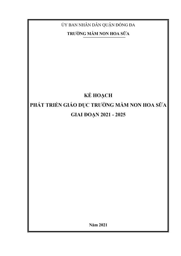 KẾ HOẠCH PHÁT TRIỂN GIÁO DỤC TRƯỜNG MẦM NON HOA SỮA GIAI ĐOẠN 2021 - 2025