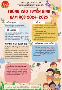 🔔🔔🔔Kính gửi quý PHHS thông báo tuyển sinh của trường mầm non Hoa Sữa năm học 2024-2025!❤️❤️❤️